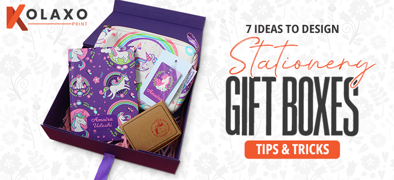 7 Ideas to Design Stationery Gift Boxes: Tips & Tricks.